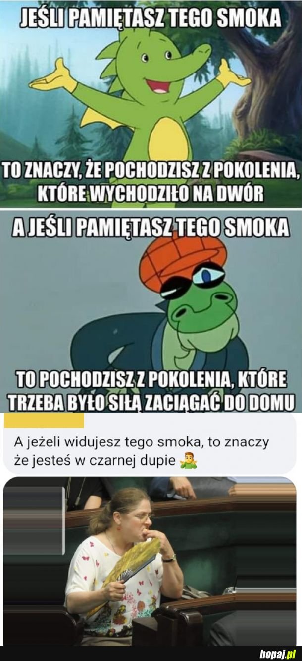 Jeśli pamiętasz tego smoka, to...