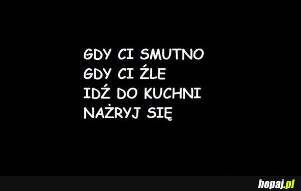 Gdy Ci smutno, gdy Ci źle