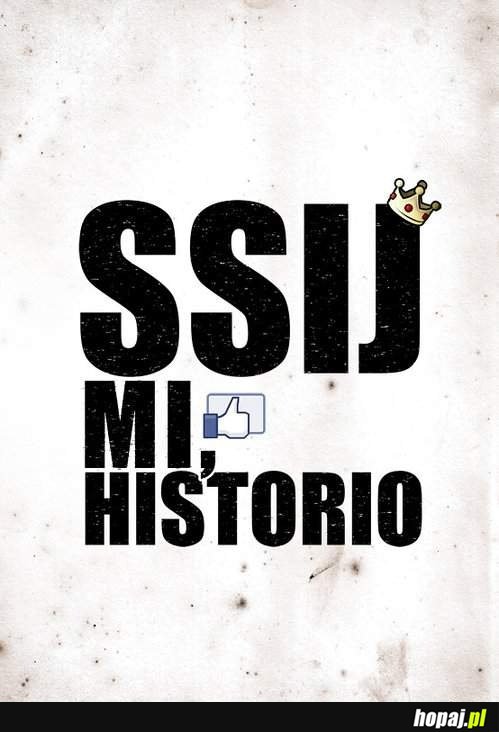 sssij mi historio!