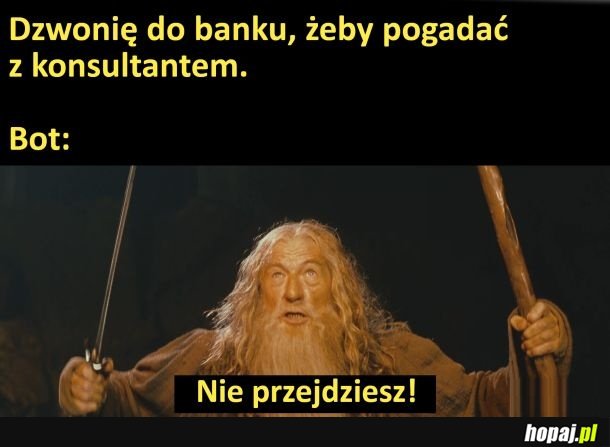 Kiedy dzwonisz do banku