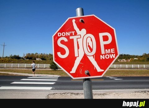 Don't stop my now