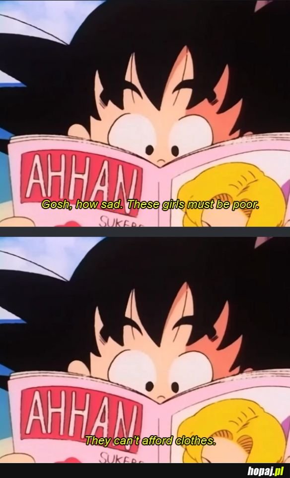 Oh Kid Goku...