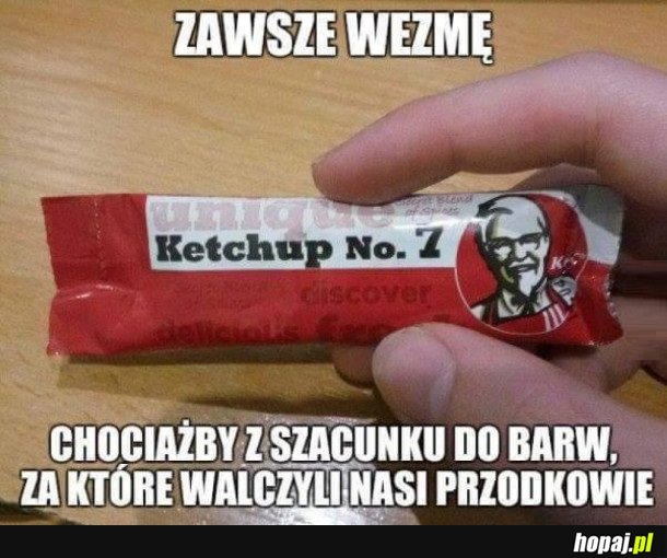 SZACUNEK DO BARW NARODOWYCH