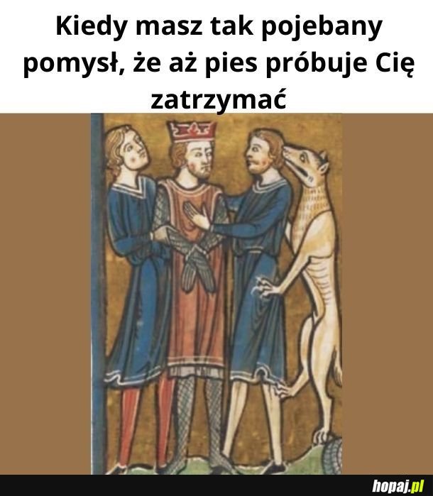 Posłuchaj pieseła!