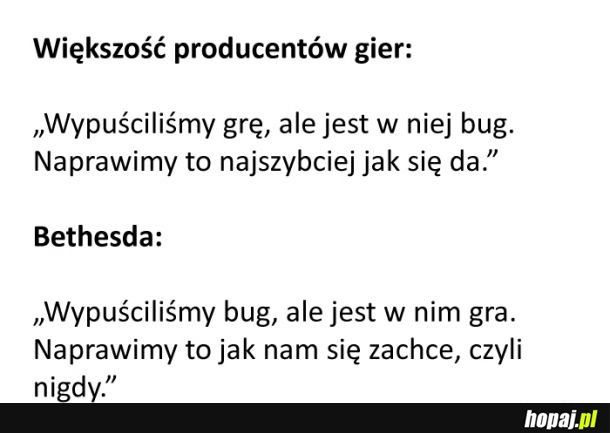 Normalni producenci gier vs bethesda