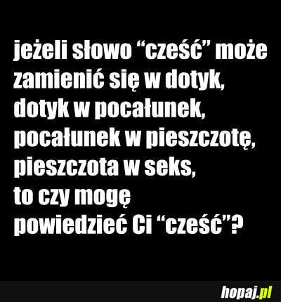 "Cześć"