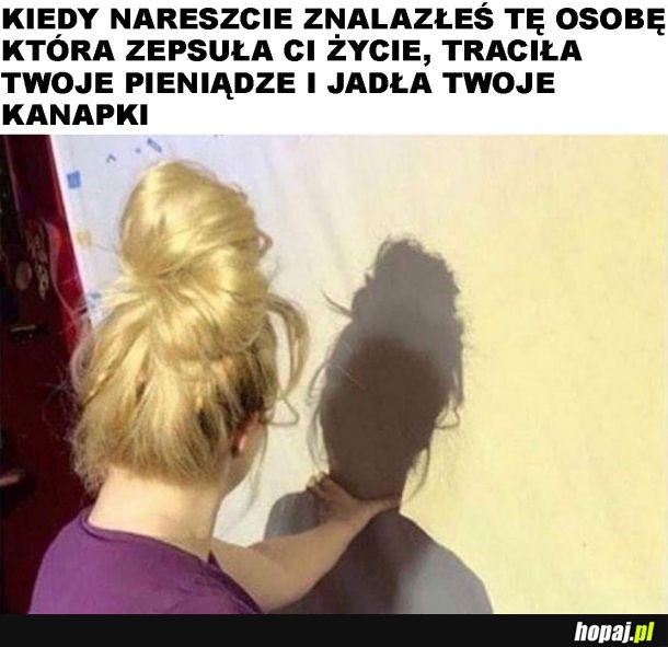 A więc to ty