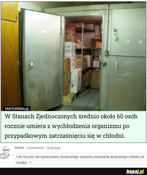 Około 60 osób rocznie umiera z wychłodzenia po zatrzaśnieciu się w chłodni