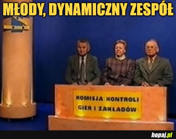 Młody, dynamiczny zespół.