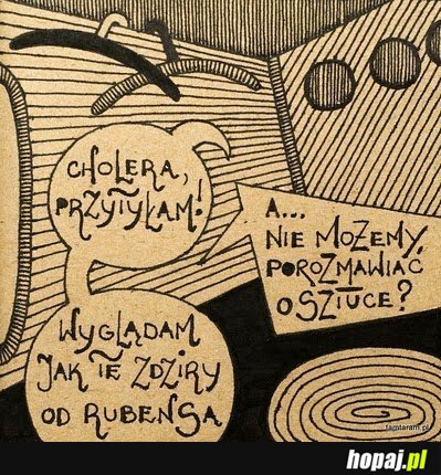 Nie możemy porozmawiać o sztuce? :D