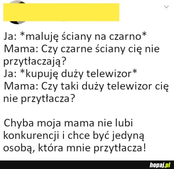 Moja rodzicielka be like