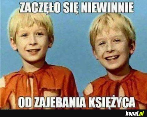 ZAWSZE SIĘ TAK ZACZYNA