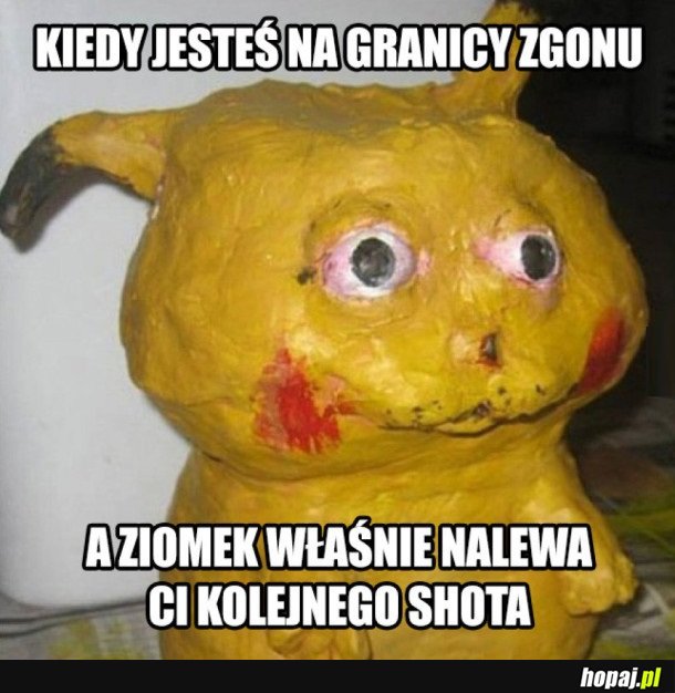 KIEDY JESTEŚ NA GRANICY ZGONU