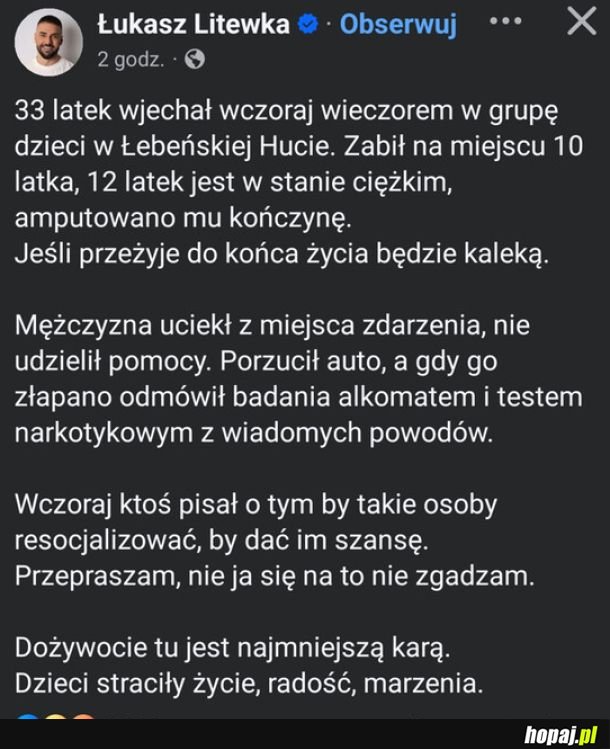Dla takiego to tylko dożywocie...