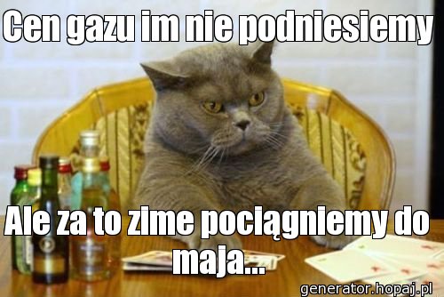 Cen gazu im nie podniesiemy