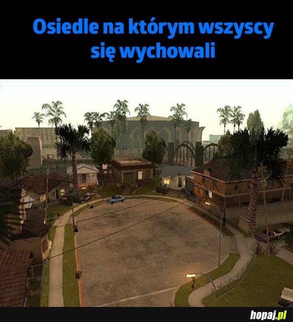 NAJLEPSZE OSIEDLE EVER