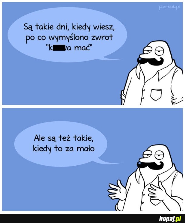 SĄ TAKIE DNI