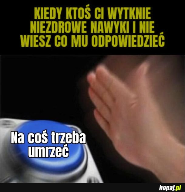 Coś trzeba odpowiedzieć