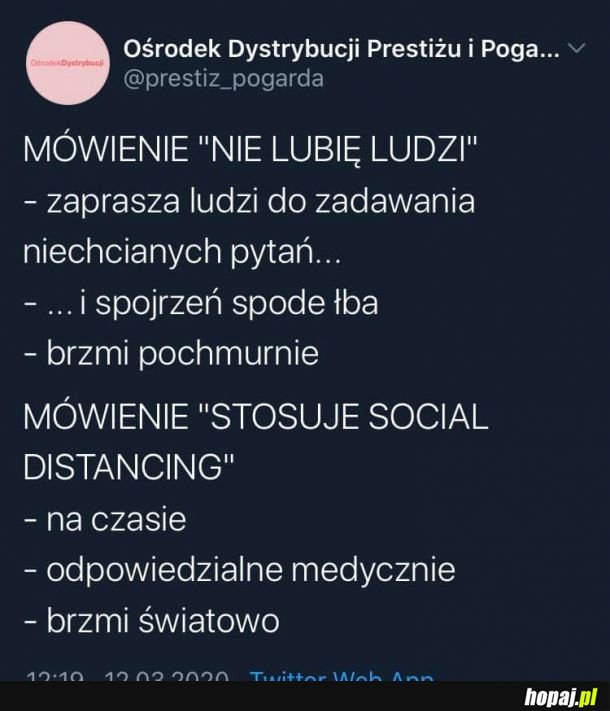 Jestem światowa, a social distancing stosuję od 25 lat