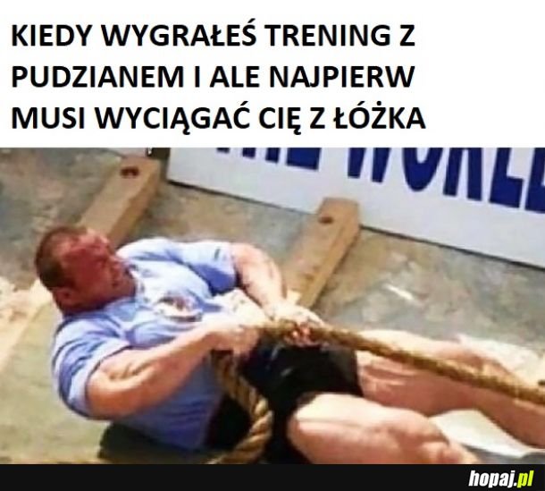 Będzie ciężko