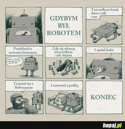 Gdybym był robotem