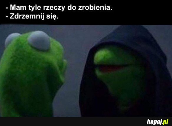 Jeszcze tyle do zrobienia