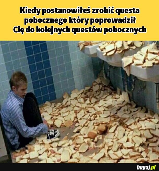 Kiedy postanowiłeś zrobić questa