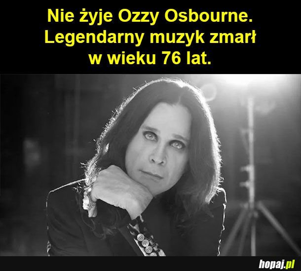 Ozzy nie żyje