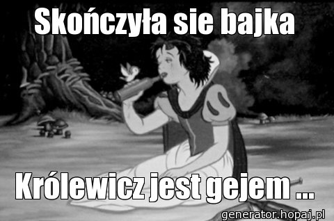 Skończyła sie bajka