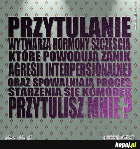 Przytulanie :)