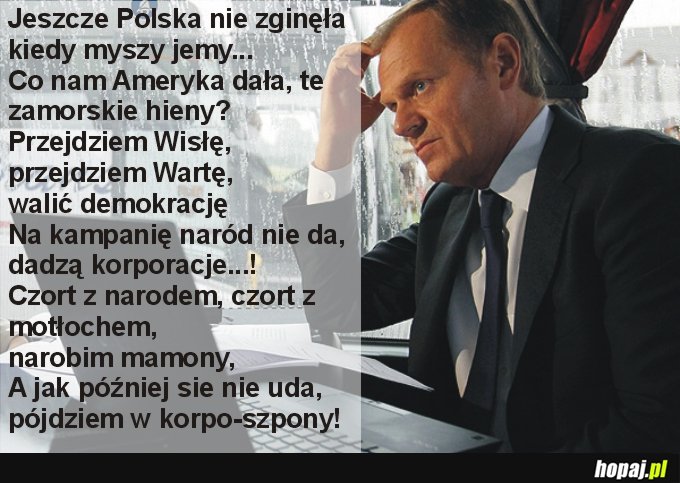 Hymn Tuskolandii... Też masz już dosyć?