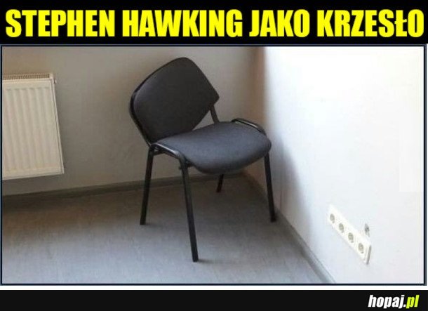 STEPHEN HAWKING