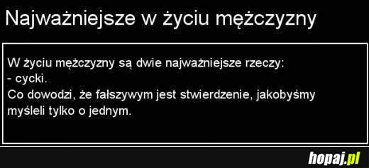 Najważniejsze w życiu mężczyzny