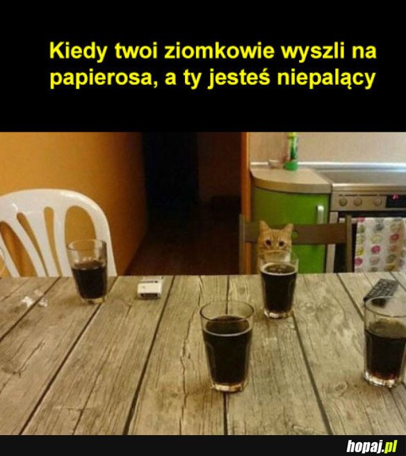 Kiedy wyszli na fajeczkę