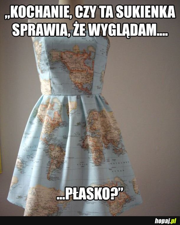 Moda dla płaskoziemców