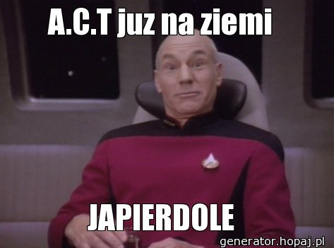 A.C.T juz na ziemi 