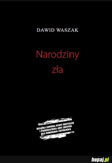 Narodziny zła Dawid Waszak