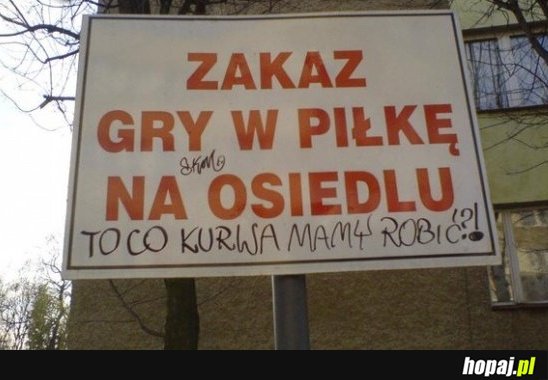 Zakaz gry w piłkę na osiedlu