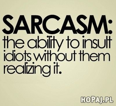 Sarcasm