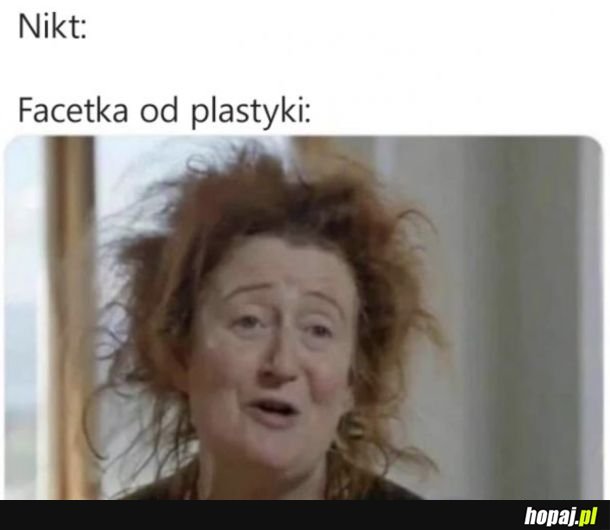 One zawsze wyglądają tak samo