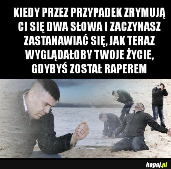 TO BYŁOBY ŻYCIE