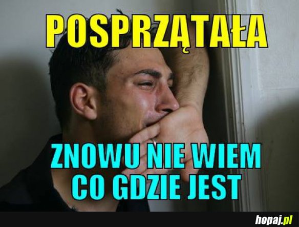 Gdy kobieta posprząta Ci w domu