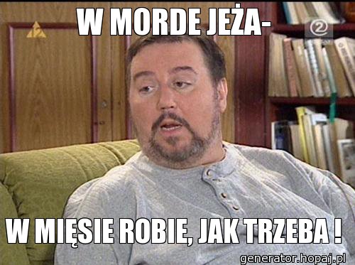 W MORDE JEŻA-