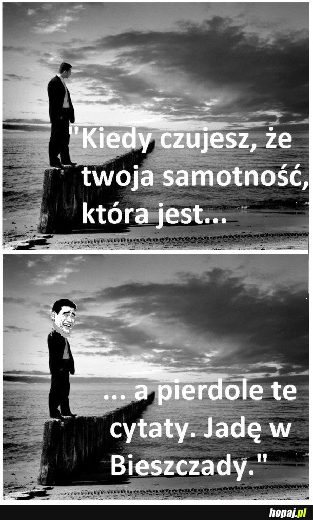 SAMOTNOŚĆ...