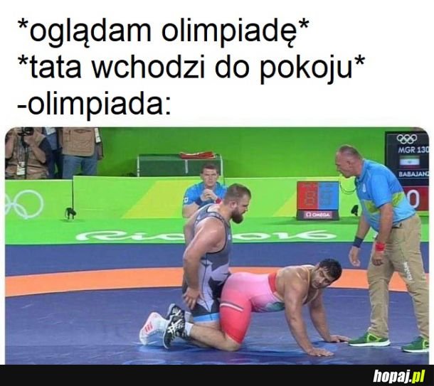 Olimpiada gdy wchodzą rodzice