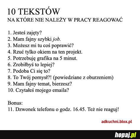 10 tekstów, na które nie należy reagować w pracy