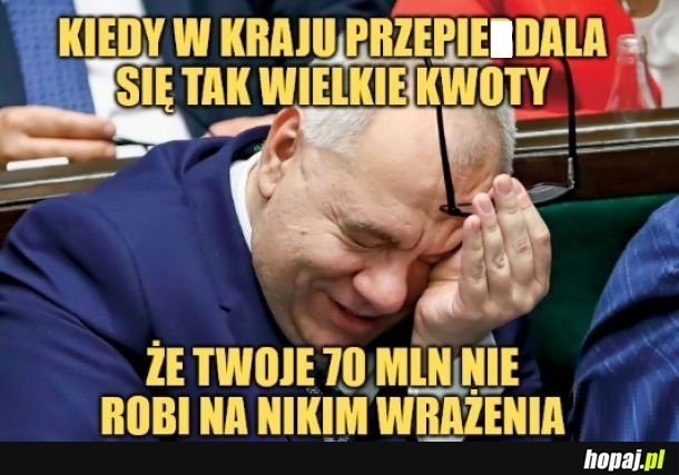 70 mln zł to może i na waciki starczy