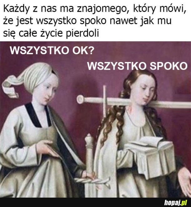 KAŻDY ZNA TAKĄ OSOBĘ
