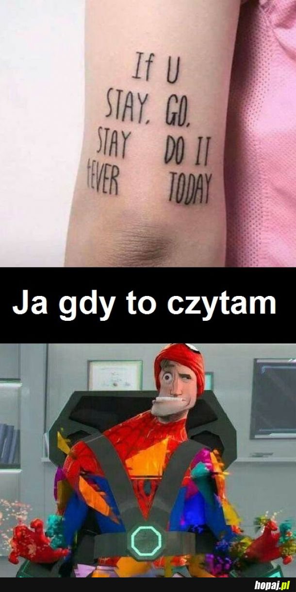 If you stay, go stay
