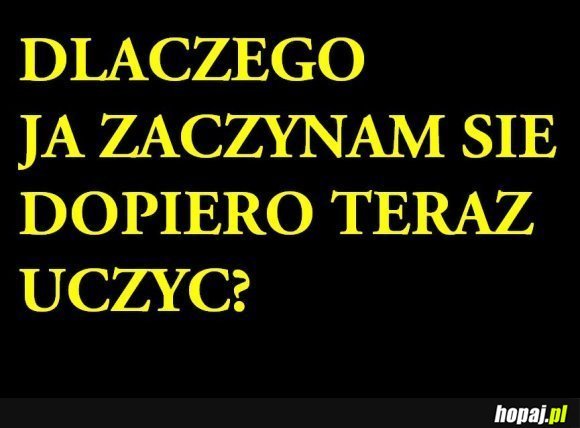 No dlaczego?